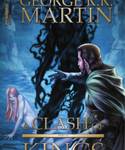 George RR Martin A Clash Of Kings | Vol 1 | Issue 4 Cover A Mike Miller | In Shops: 24th June 2020