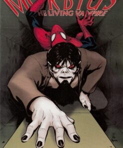 Morbius The Living Vampire #6