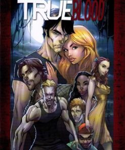 True Blood Legacy Edition | Vol 1 | Issue 1