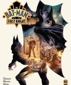 The Bat-Man: First Knight
